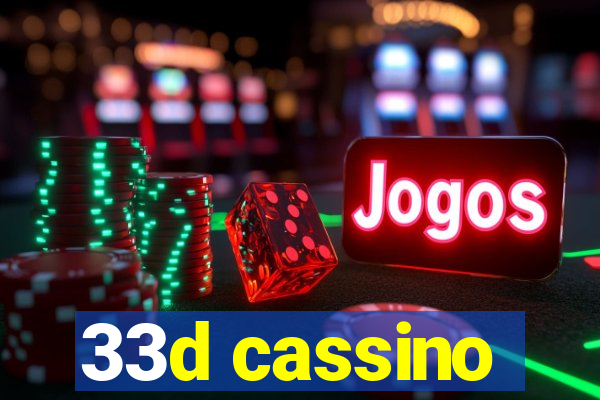 33d cassino