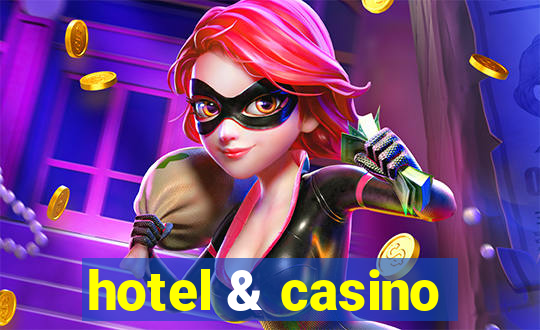 hotel & casino