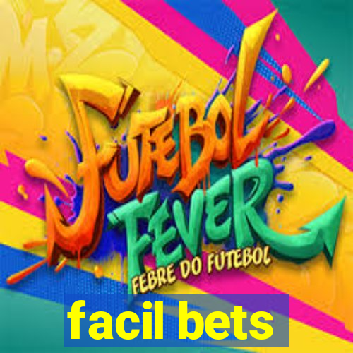 facil bets