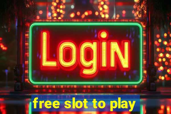 free slot to play