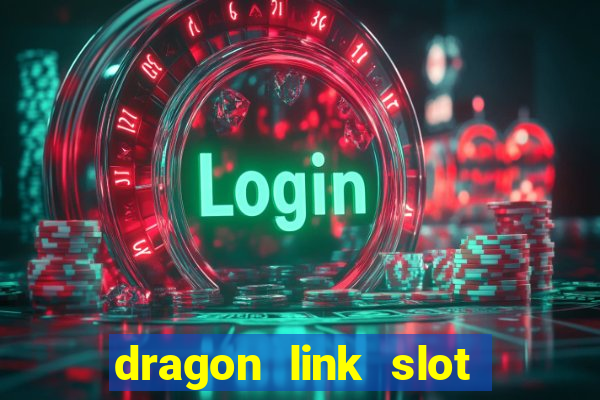 dragon link slot machine free