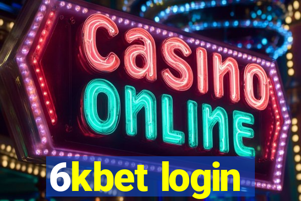 6kbet login