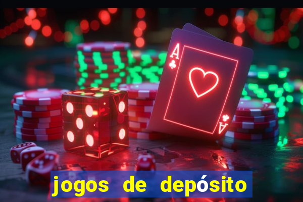 jogos de depósito de 1 real