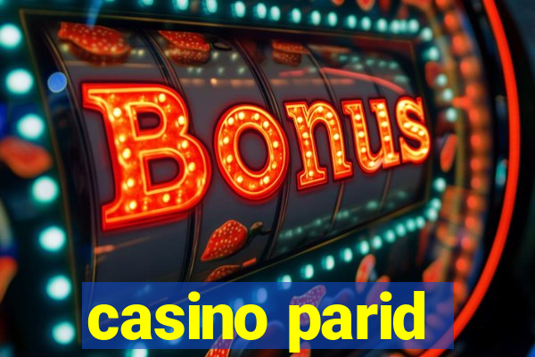 casino parid