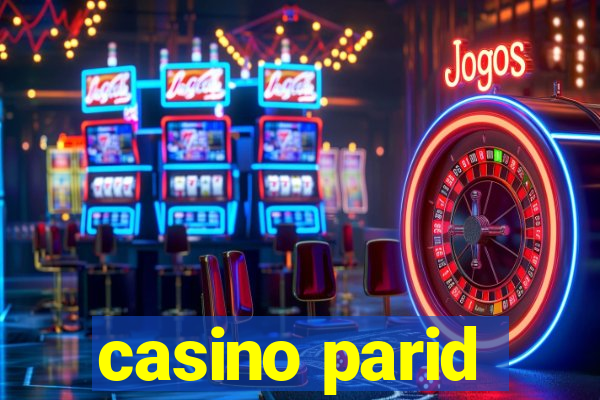 casino parid