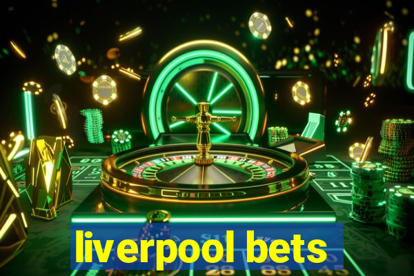 liverpool bets