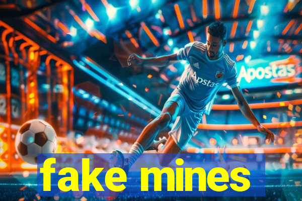 fake mines