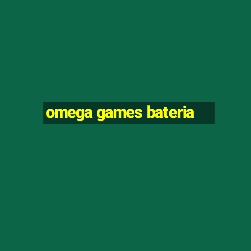 omega games bateria