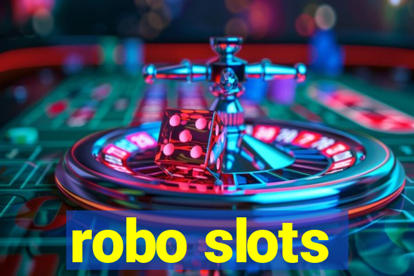 robo slots