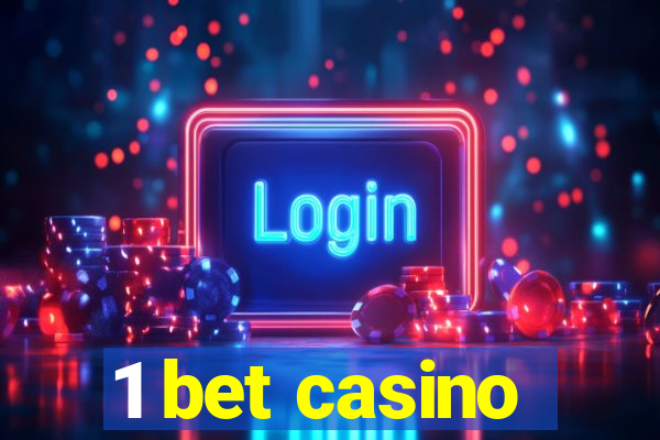 1 bet casino