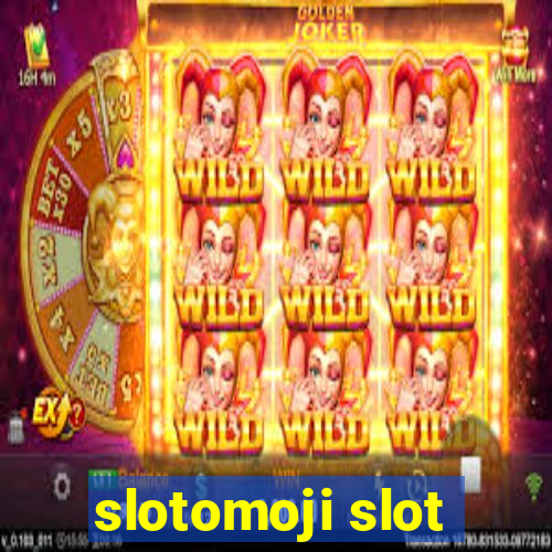 slotomoji slot