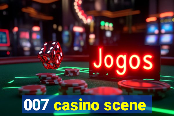 007 casino scene