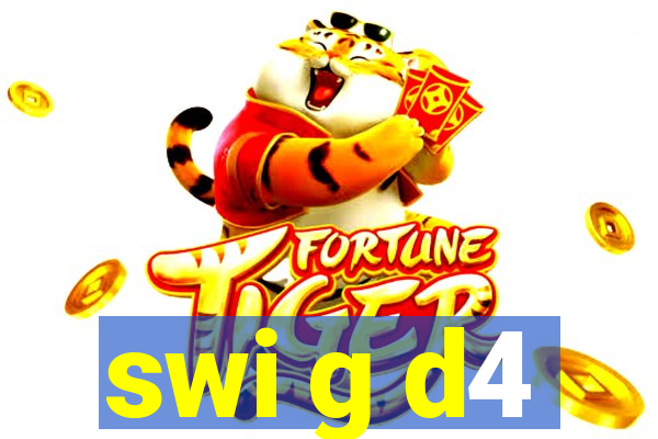 swi g d4