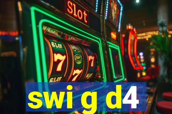 swi g d4