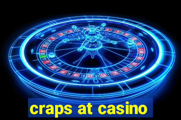 craps at casino