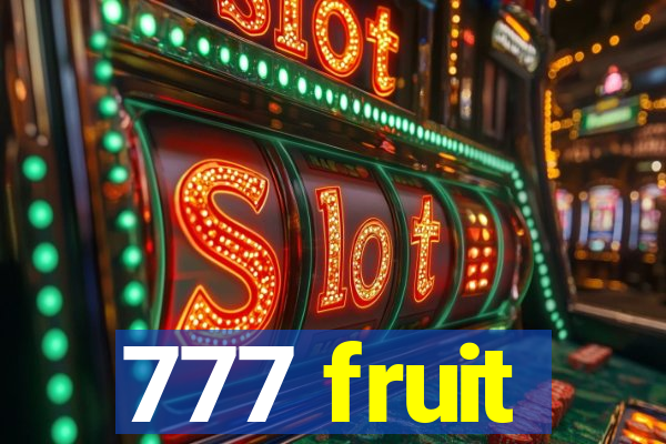 777 fruit