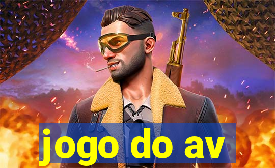 jogo do av