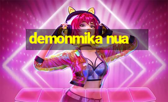 demonmika nua