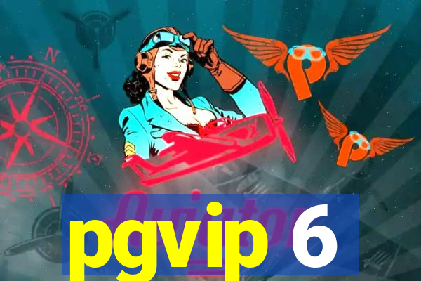 pgvip 6