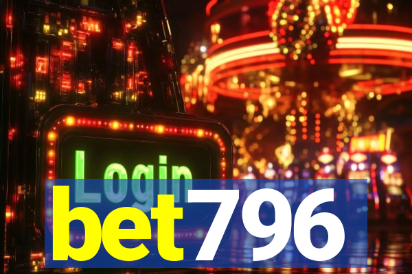 bet796