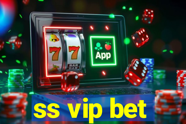 ss vip bet