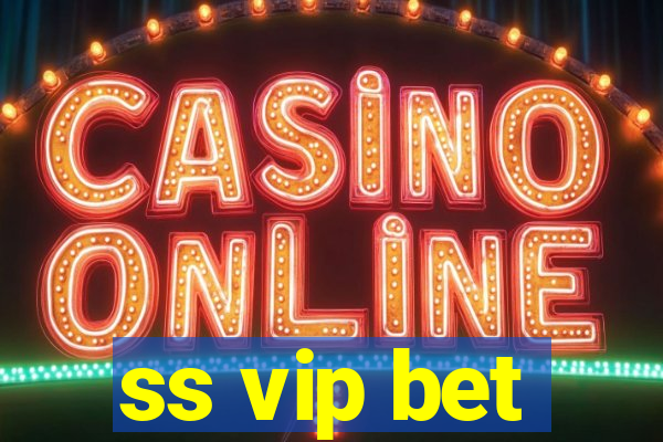 ss vip bet