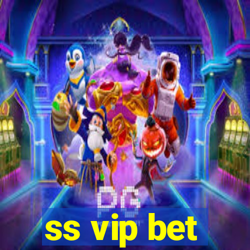 ss vip bet