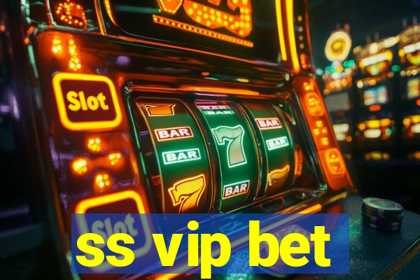 ss vip bet