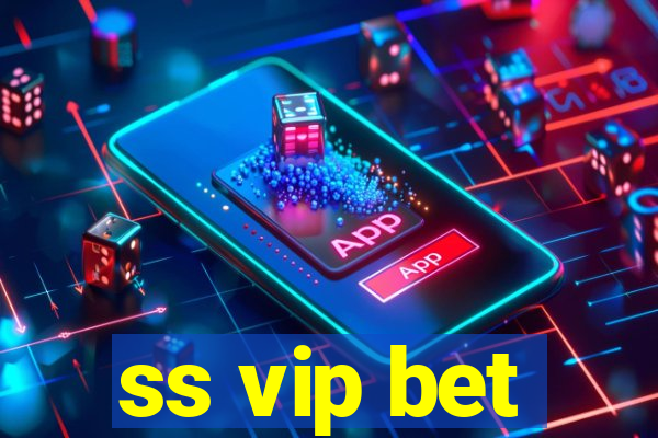 ss vip bet