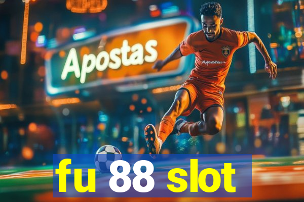 fu 88 slot