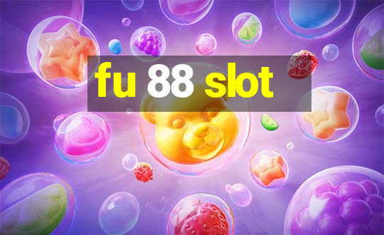 fu 88 slot