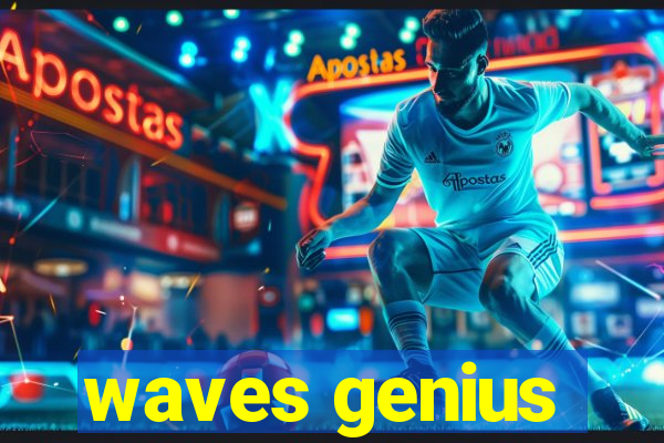 waves genius