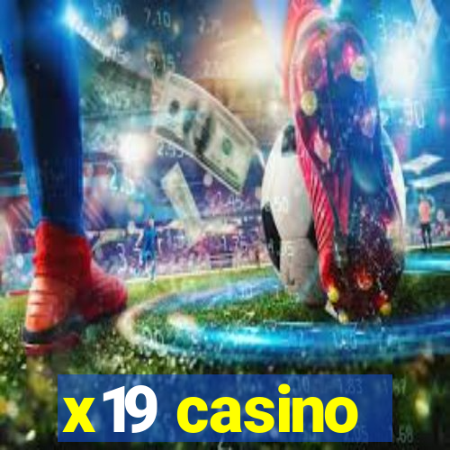 x19 casino