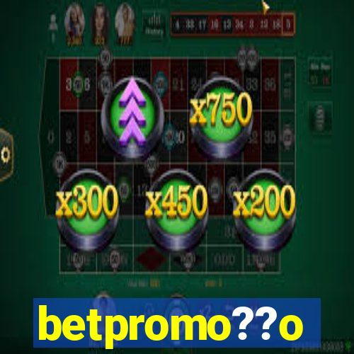 betpromo??o