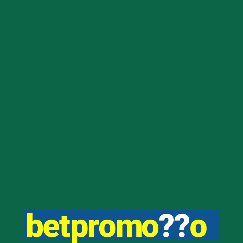 betpromo??o