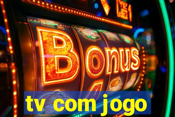 tv com jogo