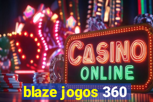 blaze jogos 360