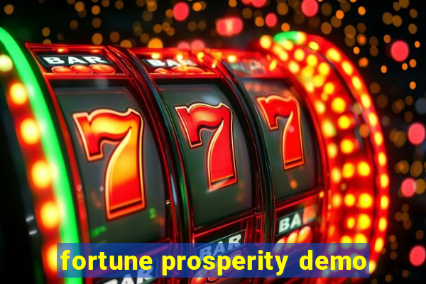 fortune prosperity demo