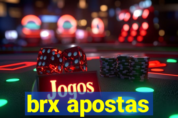 brx apostas