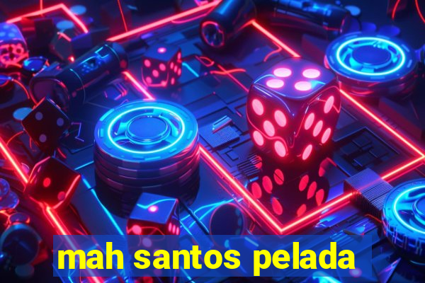 mah santos pelada