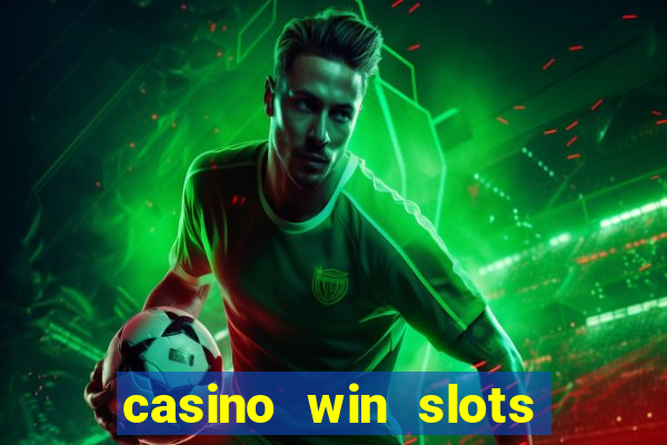 casino win slots jackpot go74