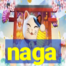 naga