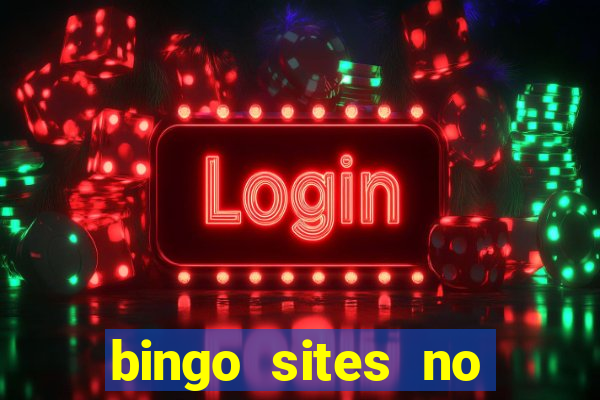 bingo sites no wagering requirements