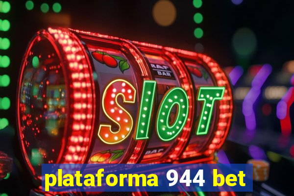 plataforma 944 bet