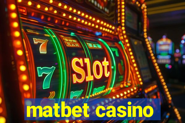 matbet casino