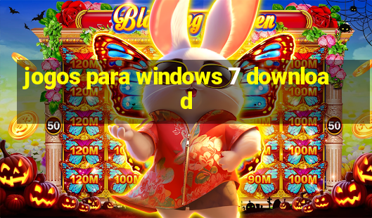 jogos para windows 7 download