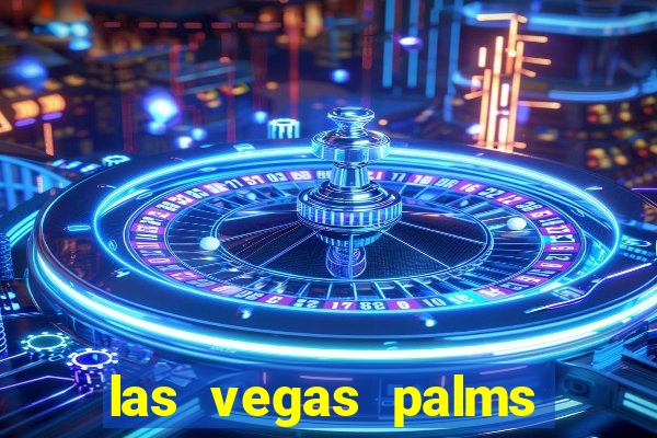 las vegas palms casino resort