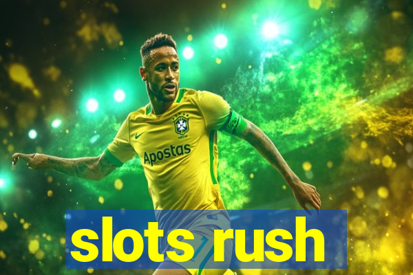 slots rush