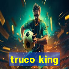 truco king