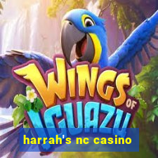 harrah's nc casino